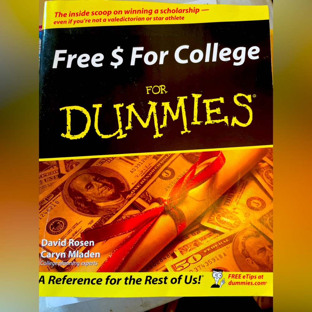 Free $ for college for Dummies